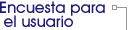 Encuesta para el usuario