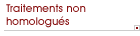 traitements non homologu�s